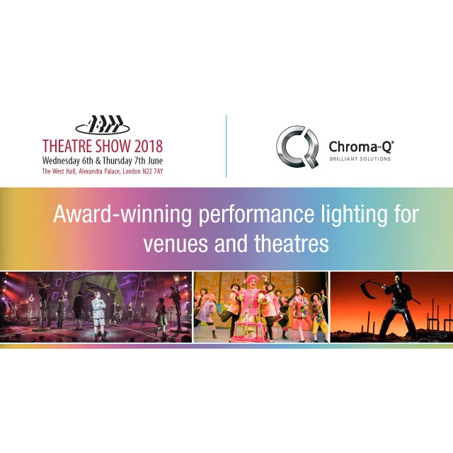 Chroma-Q Demonstrates Full Range of Theatrical Lighting Solutions at ABTT 2018